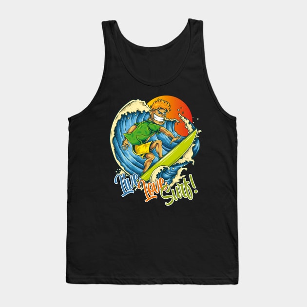 Live Love Surf! Tank Top by VintageHeroes